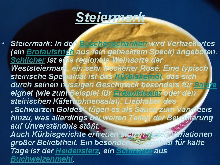 Steiermark • Steiermark: In den Buschenschanken wird Verhackertes (ein Brotaufstrich aus fein gehacktem Speck)