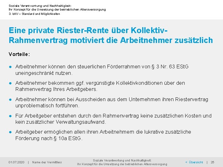 Soziale Verantwortung und Nachhaltigkeit: Ihr Konzept für die Umsetzung der betrieblichen Altersversorgung 3. b.