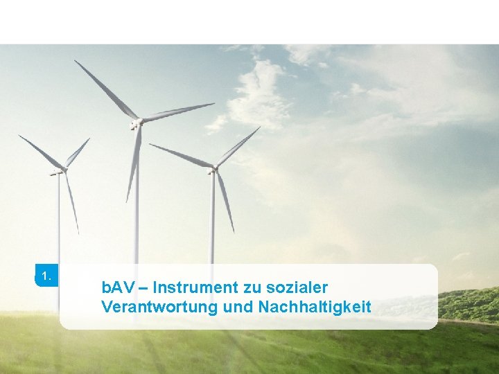 1. b. AV – Instrument zu sozialer Verantwortung und Nachhaltigkeit 