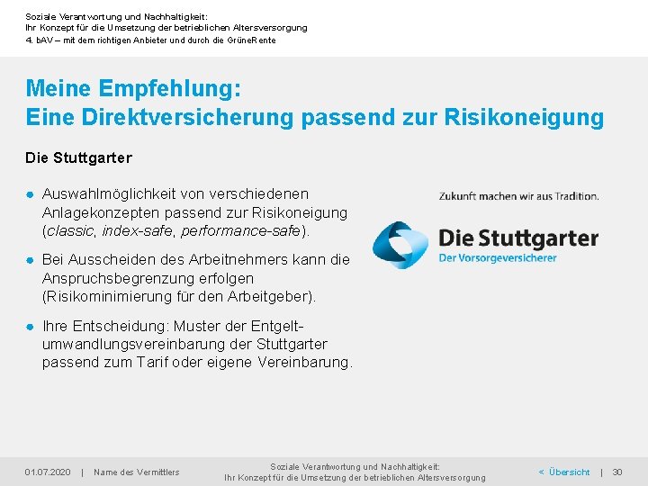 Soziale Verantwortung und Nachhaltigkeit: Ihr Konzept für die Umsetzung der betrieblichen Altersversorgung 4. b.