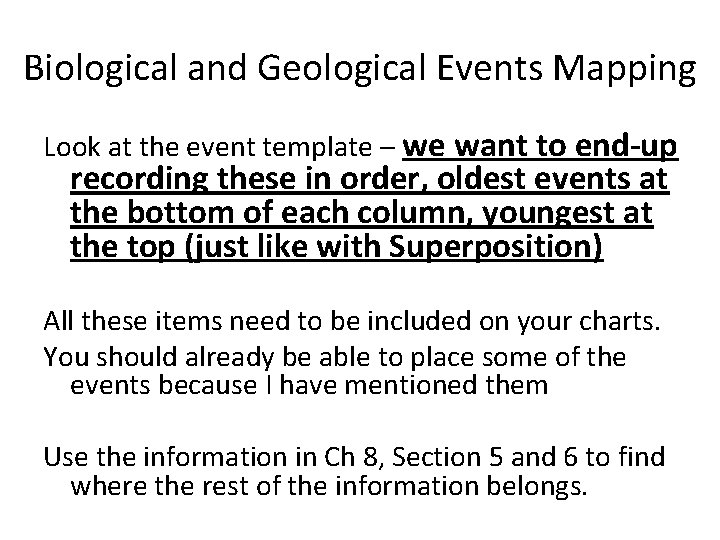 Biological and Geological Events Mapping Look at the event template – we want to