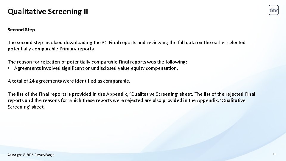 Qualitative Screening II Second Step The second step involved downloading the 35 Final reports