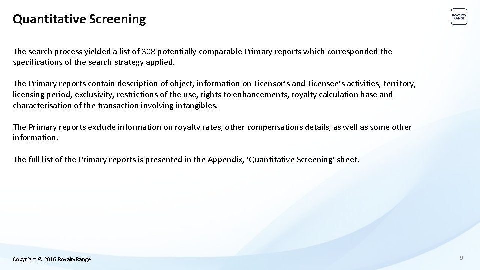 Quantitative Screening The search process yielded a list of 308 potentially comparable Primary reports