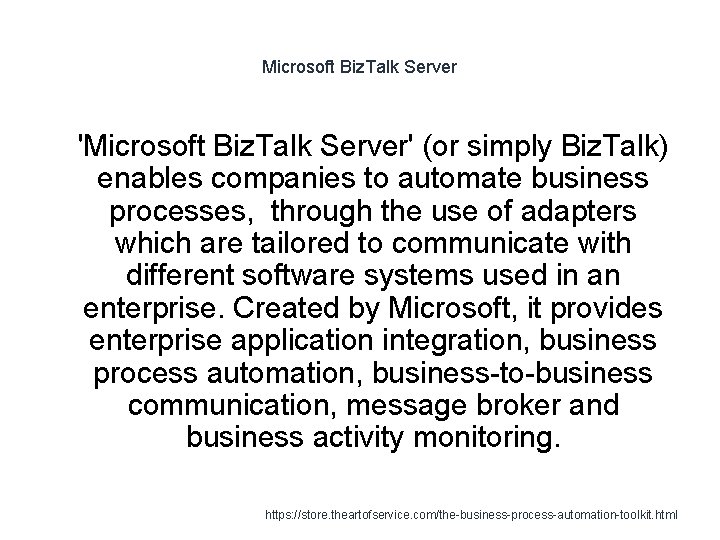 Microsoft Biz. Talk Server 1 'Microsoft Biz. Talk Server' (or simply Biz. Talk) enables