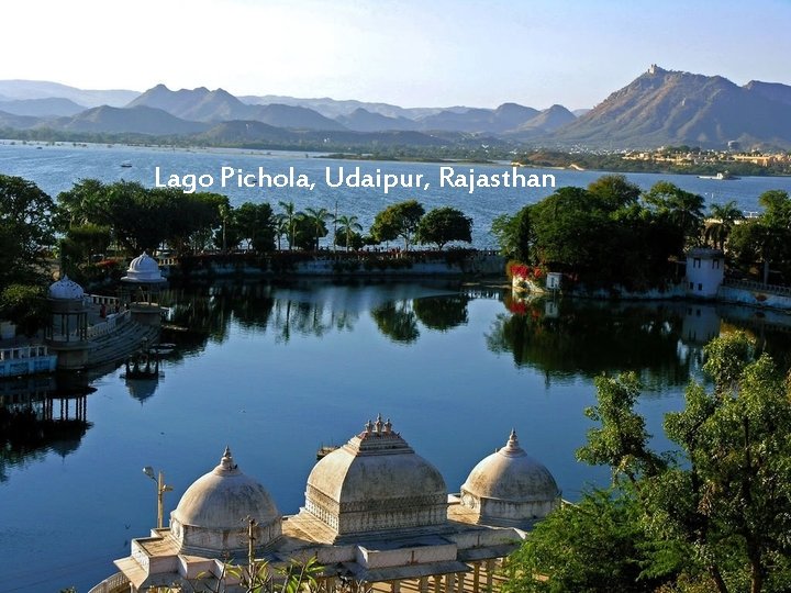 Lago Pichola, Udaipur, Rajasthan 