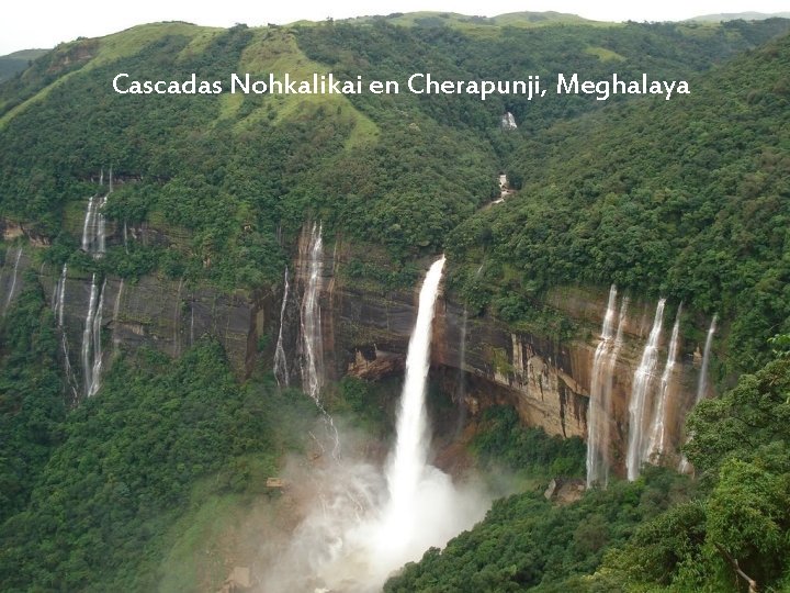 Cascadas Nohkalikai en Cherapunji, Meghalaya 