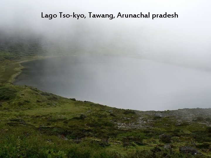 Lago Tso-kyo, Tawang, Arunachal pradesh 
