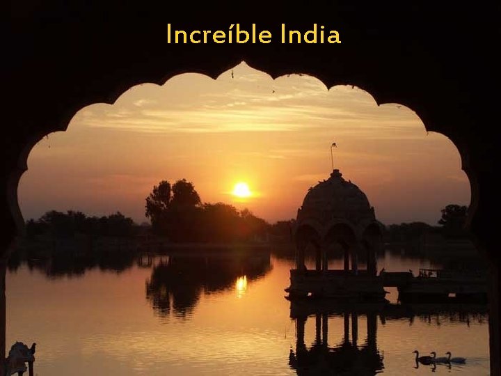 Increíble India 