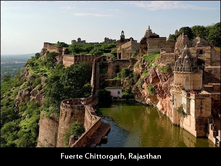 Fuerte Chittorgarh, Rajasthan 