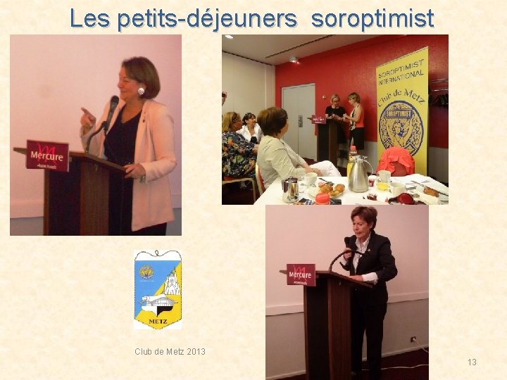 Les petits-déjeuners soroptimist Club de Metz 2013 13 