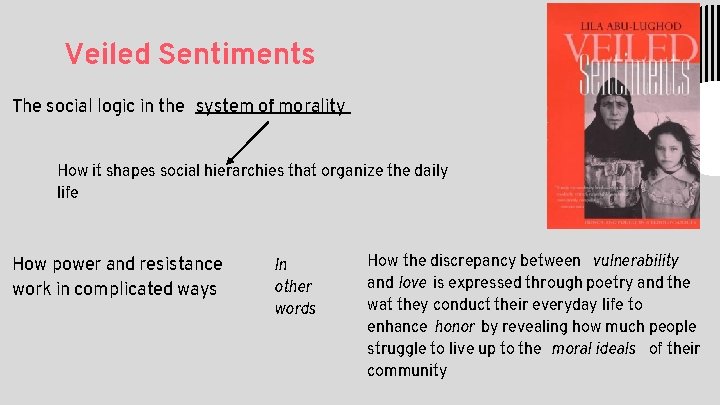 Veiled Sentiments The social logic in the system of morality How it shapes social