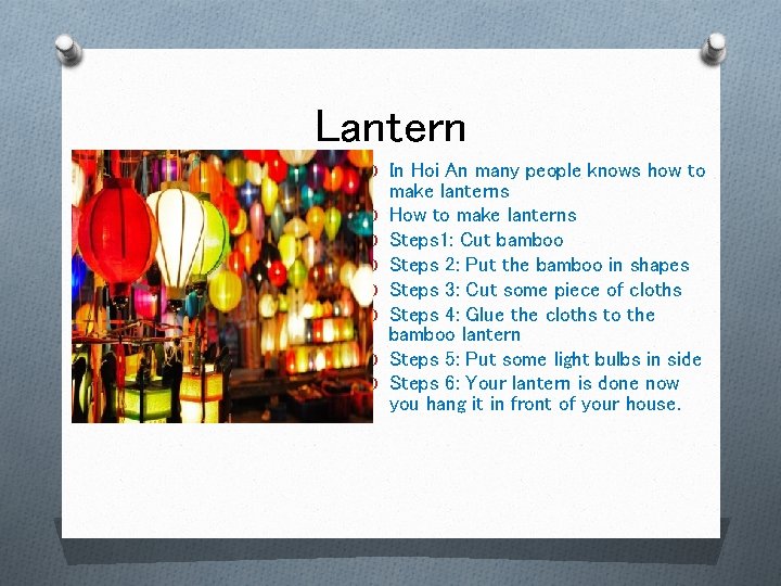 Lantern O In Hoi An many people knows how to O O O O