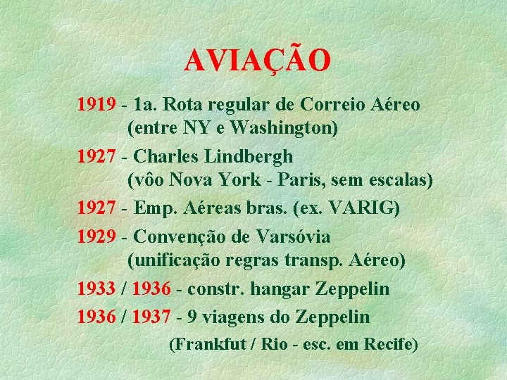 AVIAÇÃO 1919 - 1 a. Rota regular de Correio Aéreo (entre NY e Washington)