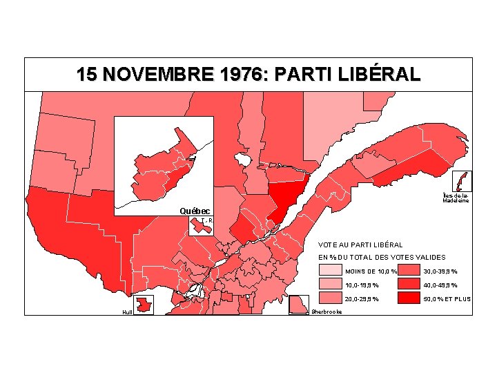 15 NOVEMBRE 1976: PARTI LIBÉRAL Îles-de-la. Madeleine Québec T. -R. VOTE AU PARTI LIBÉRAL