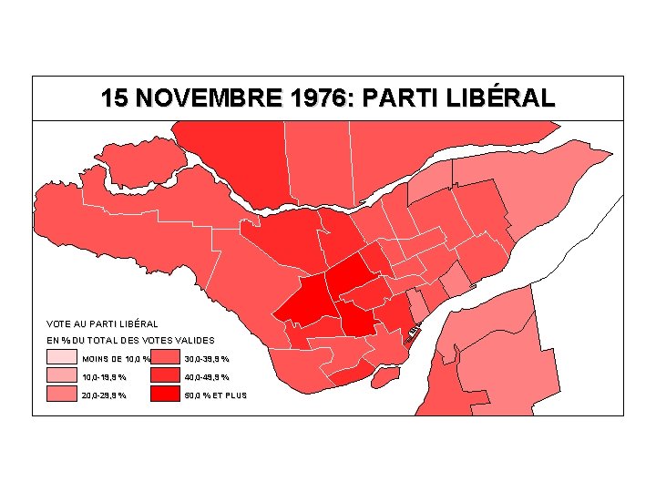 15 NOVEMBRE 1976: PARTI LIBÉRAL VOTE AU PARTI LIBÉRAL EN % DU TOTAL DES