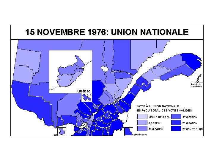 15 NOVEMBRE 1976: UNION NATIONALE Îles-de-la. Madeleine Québec T. -R. VOTE À L’UNION NATIONALE