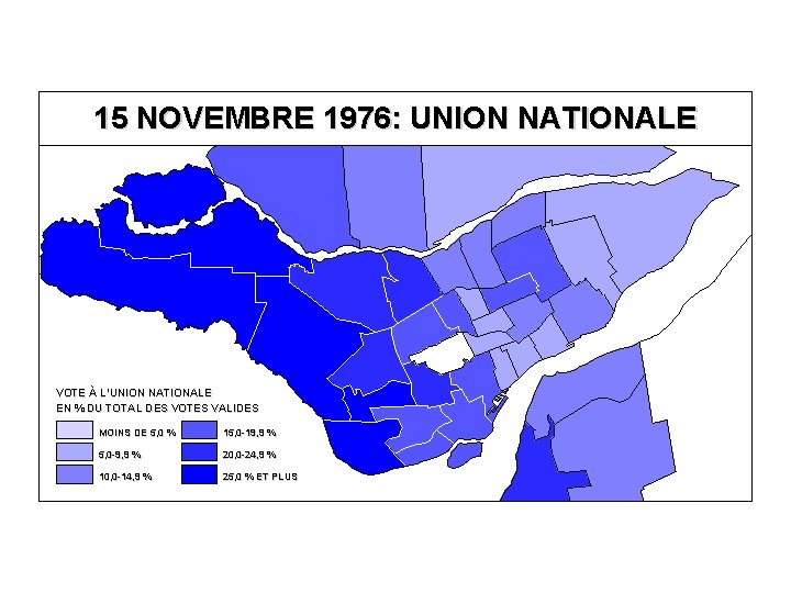 15 NOVEMBRE 1976: UNION NATIONALE VOTE À L’UNION NATIONALE EN % DU TOTAL DES