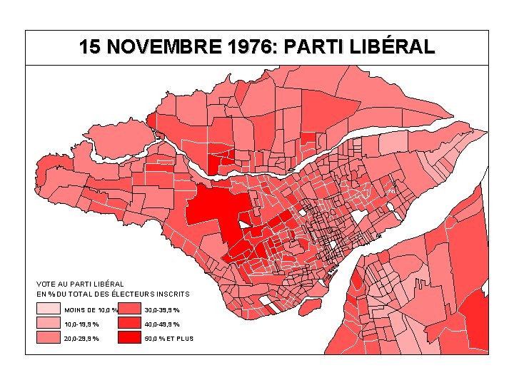 15 NOVEMBRE 1976: PARTI LIBÉRAL VOTE AU PARTI LIBÉRAL EN % DU TOTAL DES