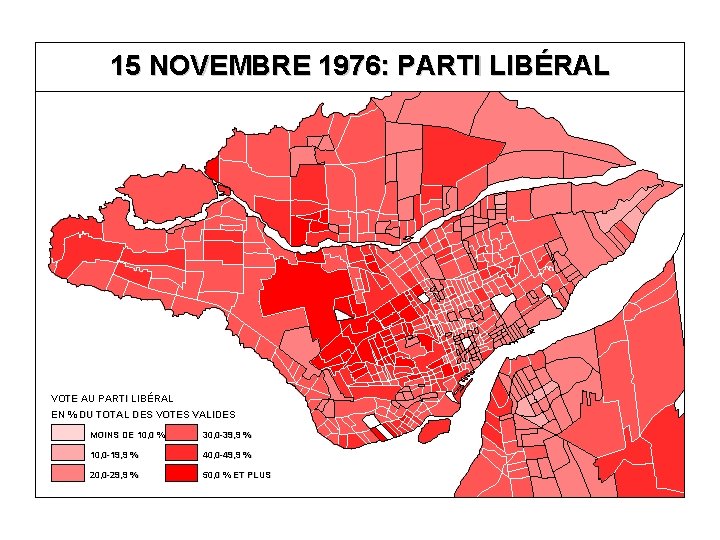 15 NOVEMBRE 1976: PARTI LIBÉRAL VOTE AU PARTI LIBÉRAL EN % DU TOTAL DES
