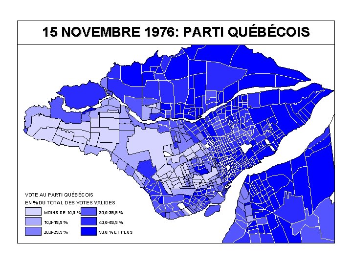 15 NOVEMBRE 1976: PARTI QUÉBÉCOIS VOTE AU PARTI QUÉBÉCOIS EN % DU TOTAL DES