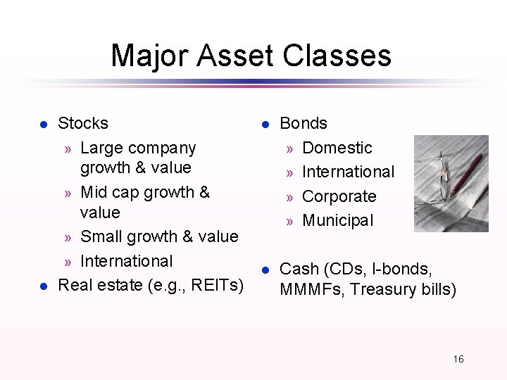 Major Asset Classes l l Stocks » Large company growth & value » Mid