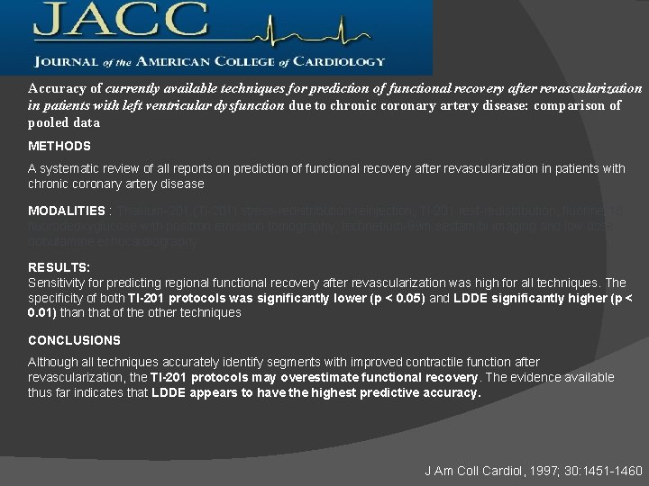 Accuracy of currently available techniques for prediction of functional recovery after revascularization in patients