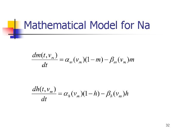 Mathematical Model for Na 32 