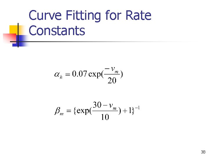 Curve Fitting for Rate Constants 38 