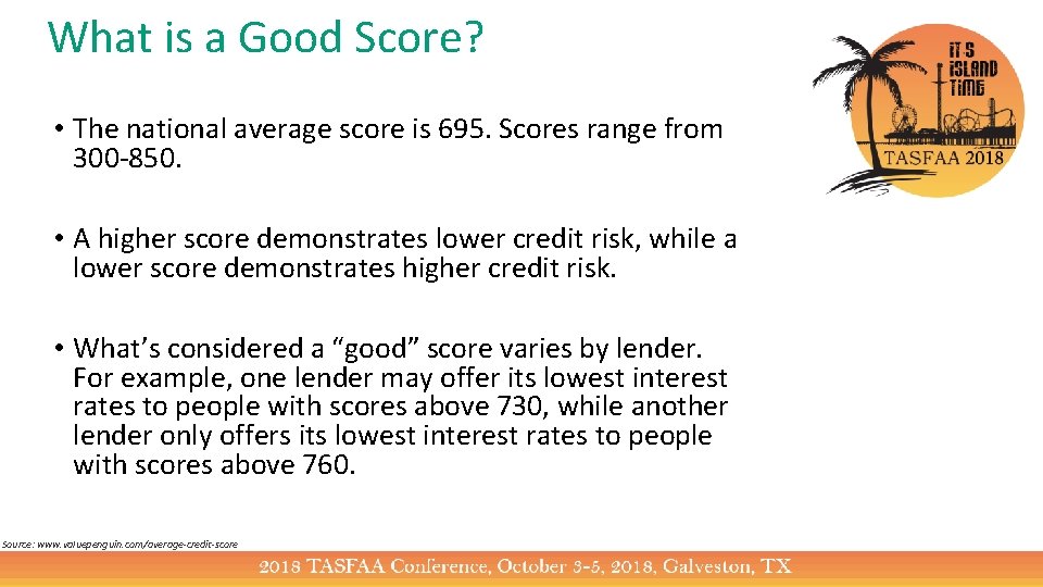 What is a Good Score? • The national average score is 695. Scores range