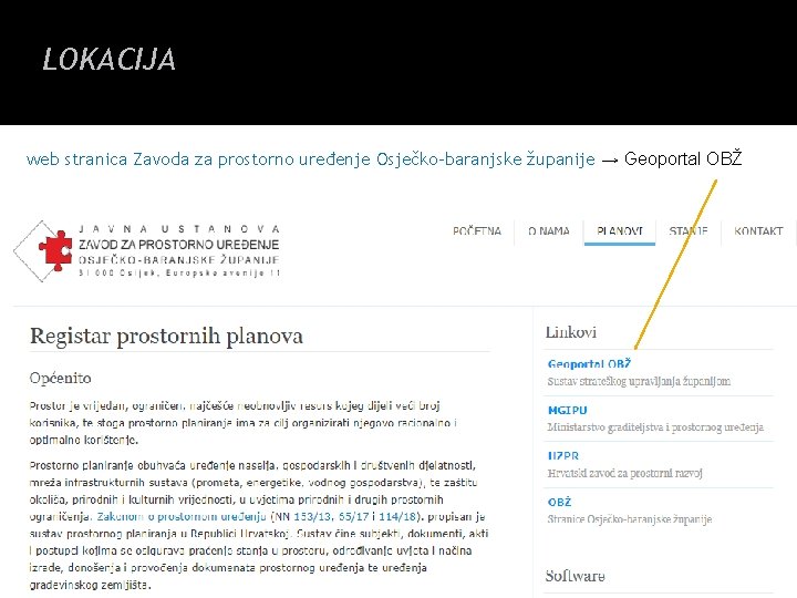 LOKACIJA web stranica Zavoda za prostorno uređenje Osječko-baranjske županije → Geoportal OBŽ 