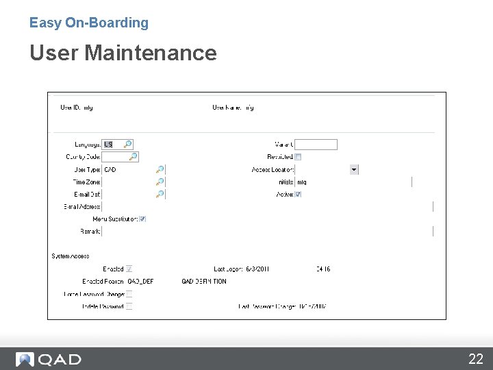 Easy On-Boarding User Maintenance 22 