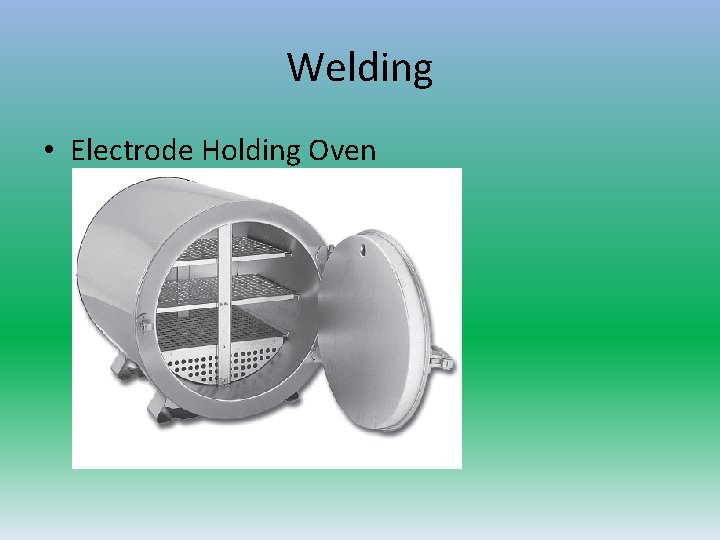 Welding • Electrode Holding Oven 