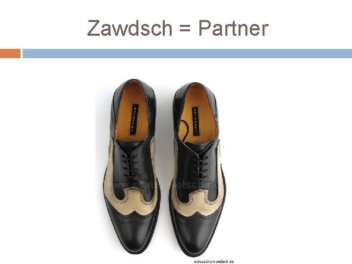 Zawdsch = Partner 