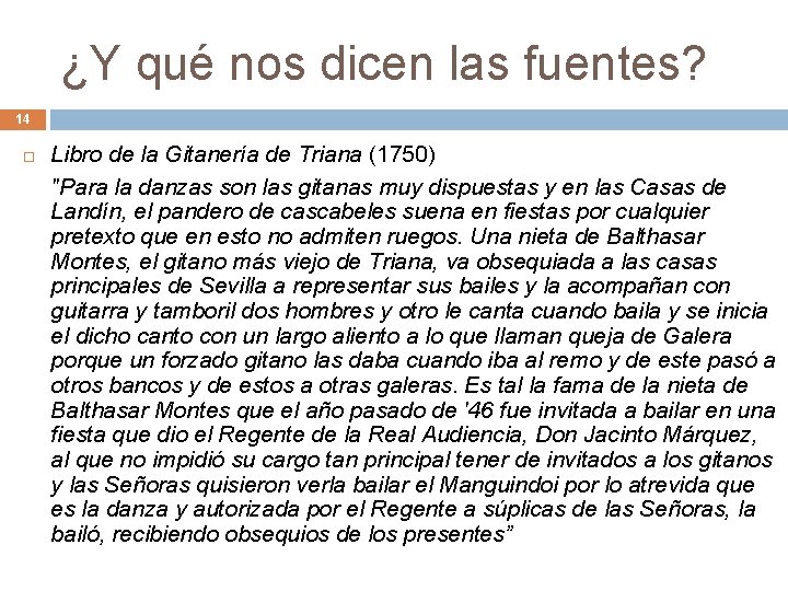 ¿Y qué nos dicen las fuentes? 14 Libro de la Gitanería de Triana (1750)