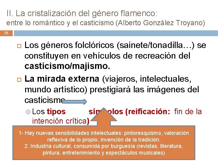 II. La cristalización del género flamenco: entre lo romántico y el casticismo (Alberto González