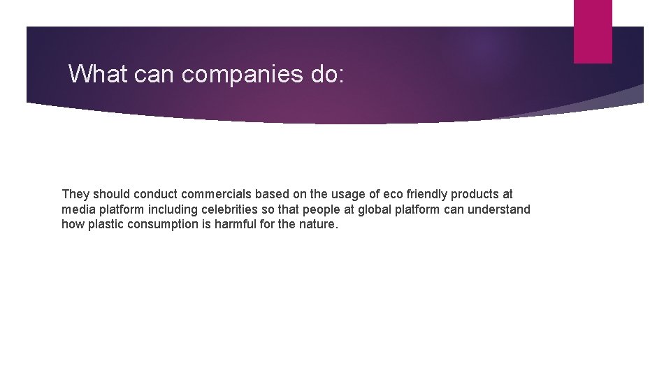What can companies do: They should conduct commercials based on the usage of eco