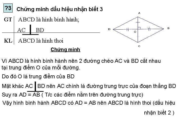 ? 3 Chứng minh dấu hiệu nhận biết 3 GT ABCD là hình bình