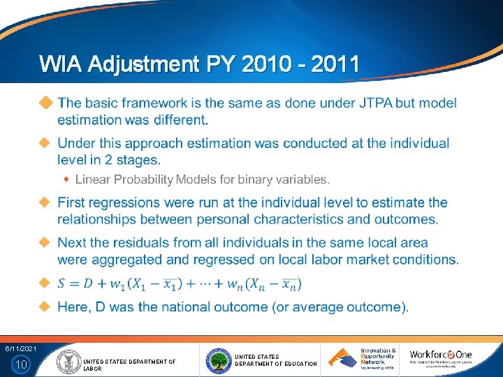 WIA Adjustment PY 2010 - 2011 6/11/2021 10 UNITED STATES DEPARTMENT OF LABOR UNITED
