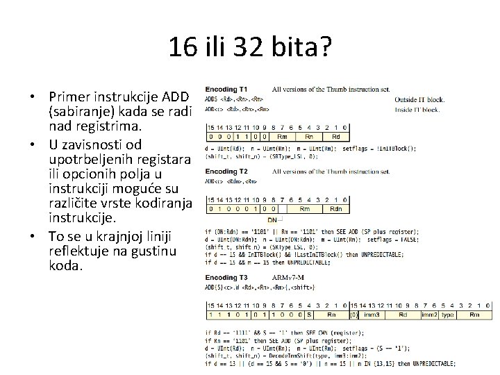 16 ili 32 bita? • Primer instrukcije ADD (sabiranje) kada se radi nad registrima.