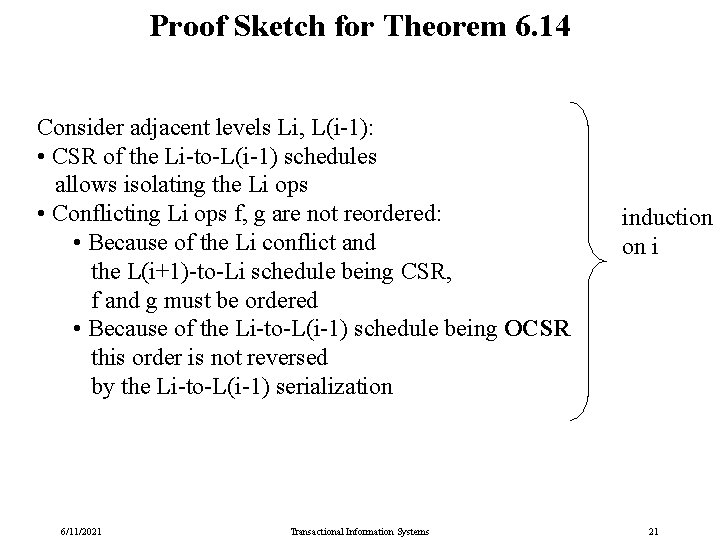Proof Sketch for Theorem 6. 14 Consider adjacent levels Li, L(i-1): • CSR of
