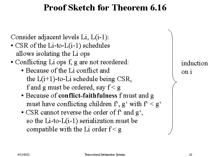 Proof Sketch for Theorem 6. 16 Consider adjacent levels Li, L(i-1): • CSR of