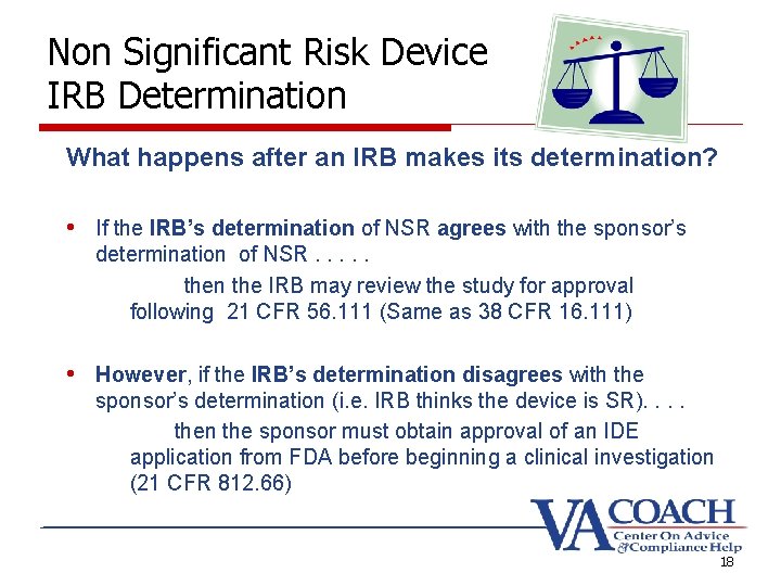 Non Significant Risk Device IRB Determination What happens after an IRB makes its determination?