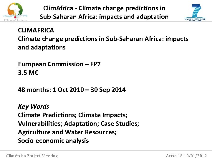 Clim. Africa - Climate change predictions in Sub-Saharan Africa: impacts and adaptation CLIMAFRICA Climate