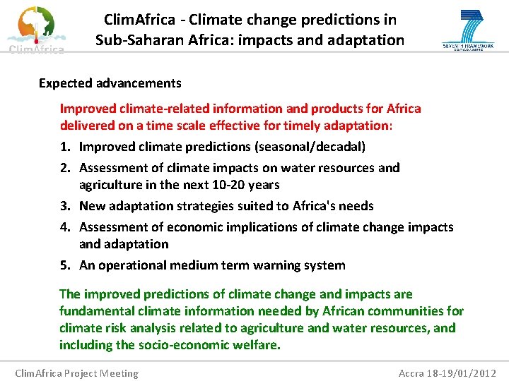 Clim. Africa - Climate change predictions in Sub-Saharan Africa: impacts and adaptation Expected advancements