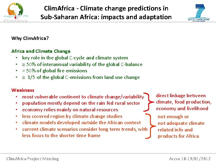 Clim. Africa - Climate change predictions in Sub-Saharan Africa: impacts and adaptation Why Clim.