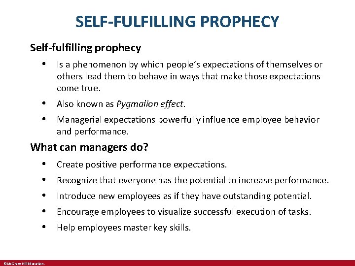 SELF-FULFILLING PROPHECY Self-fulfilling prophecy • Is a phenomenon by which people’s expectations of themselves