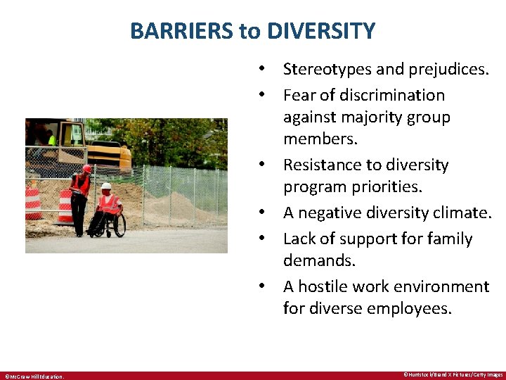 BARRIERS to DIVERSITY • Stereotypes and prejudices. • Fear of discrimination • • ©Mc.