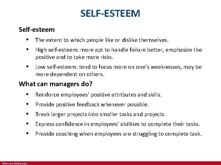 SELF-ESTEEM Self-esteem • The extent to which people like or dislike themselves. • High