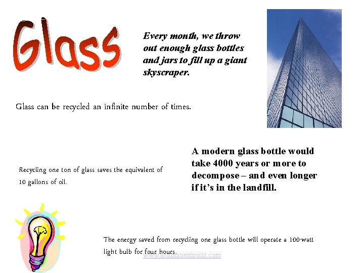Every month, we throw out enough glass bottles and jars to fill up a