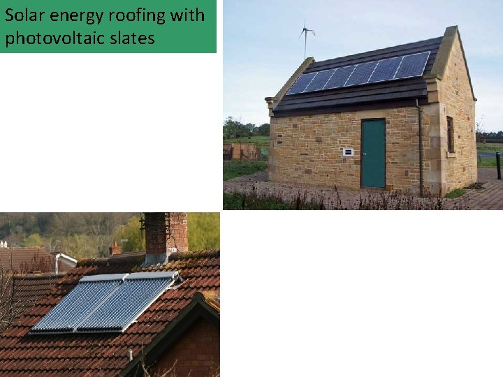 Solar energy roofing with photovoltaic slates 